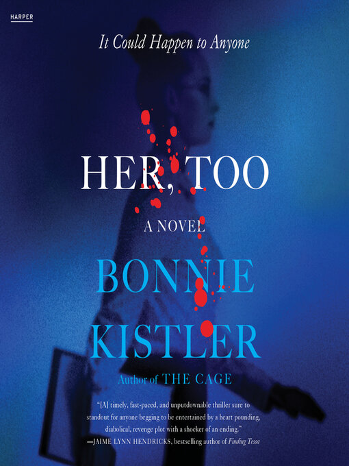Title details for Her, Too by Bonnie Kistler - Wait list